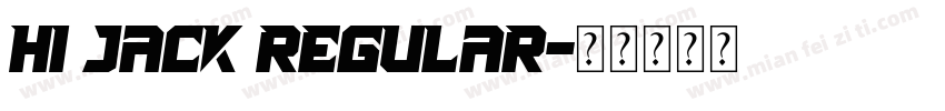 Hi Jack Regular字体转换